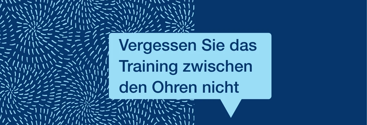 Slogan "Vergessen Sie das Training zwischen den Ohren nicht"