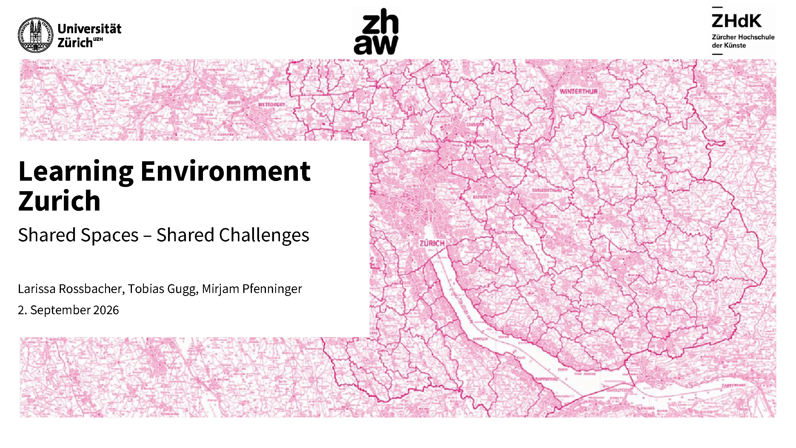 Titelfolie der Präsentation «Learning Environment Zurich» mit den Logos von UZH, ZHAW und ZHdK.