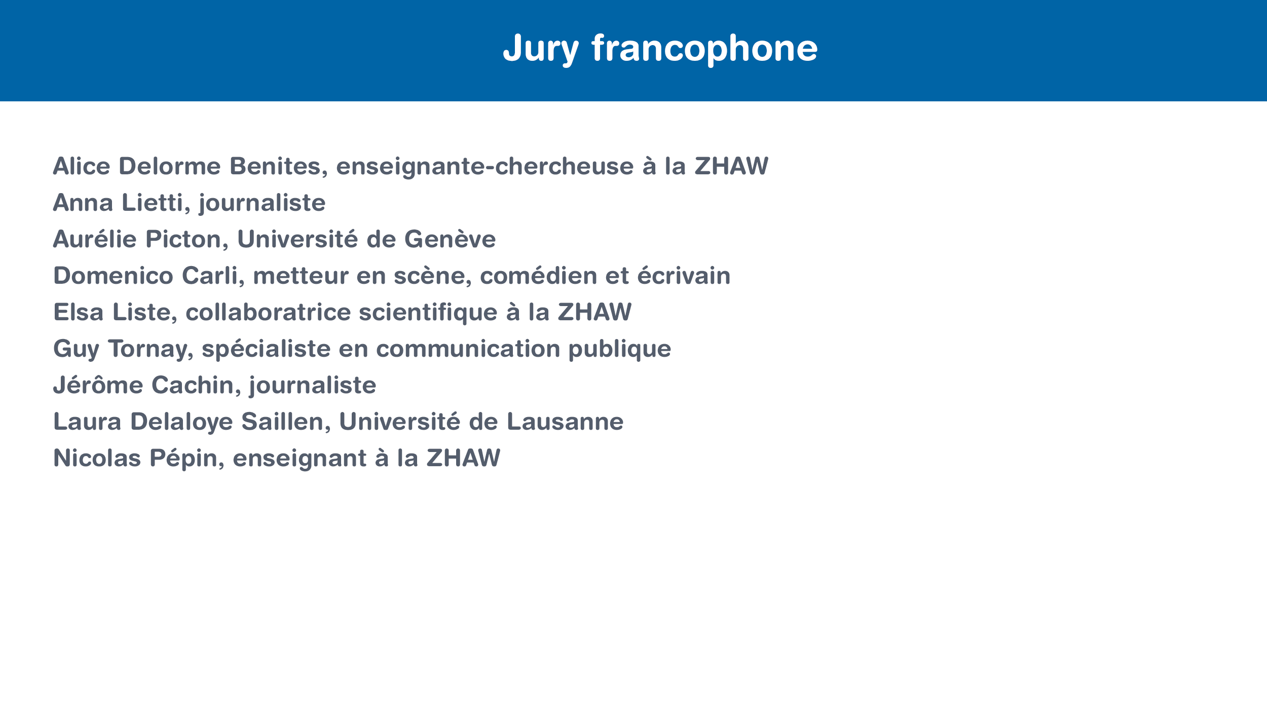 Liste der Jury-Mitglieder Französisch
